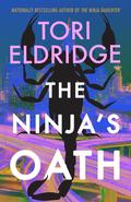 The Ninja's Oath (Lily Wong #4) by Tori Eldridge