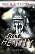 Just Henry (Hollis Family #3) by Michelle Magorian
