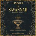 Sinister in Savannah: The Complete Box Set by Tristan James