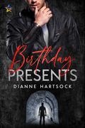 Birthday Presents by Dianne Hartsock