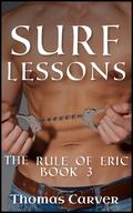 Surf Lessons (The Rule of Eric #3) by Thomas Carver