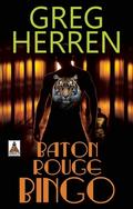 Baton Rouge Bingo (Scotty Bradley #6) by Greg Herren