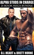 Alpha Studs in Charge: 21 Book Mega Bundle by Brett Horne