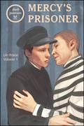 Mercy's Prisoner (Life Prison: Mercy's Prisoner #1-5) by Dusk Peterson