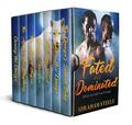 Fated and Dominated: Seven Gay Shifter Stories by Abraham Steele