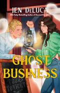 Ghost Business (Boneyard Key #2) by Jen DeLuca