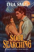 Soul Searching (Sweetwater Peak #1) by Lyla Sage