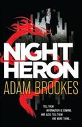 Night Heron (Philip Mangan #1) by Adam Brookes