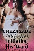 Initiating His Ward: Part Two (Infernalis Club #7) by Fanny Mills