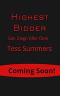 Highest Bidder: San Diego After Dark by Tess Summers