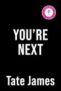 You're Next (Devil's Backbone #3) by Tate James