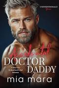 Accidental Doctor Daddy (Unintentionally Yours #6) by Mia Mara