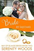 Bride by Mistake by Serenity Woods