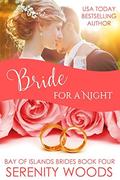 Bride for a Night by Serenity Woods