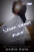 Seven Ways Back (Love in #'s) by Andie Bale