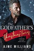 The Godfather’s Christmas Twins (Dynasty of Deception #6) by Ajme Williams