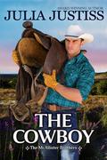 The Cowboy (The McAllister Brothers #2) by Julia Justiss