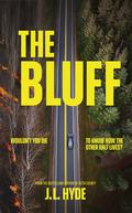The Bluff by J.L. Hyde