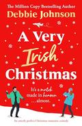 A Very Irish Christmas by Debbie Johnson