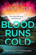 Blood Runs Cold (DS Max Craigie #4) by Neil Lancaster