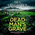 Dead Man’s Grave by Neil Lancaster, Angus King