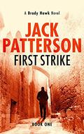First Strike (Brady Hawk #1) by Jack Patterson