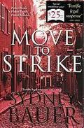 Move to Strike (David Cavanaugh #4) by Sydney Bauer