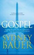 Gospel (David Cavanaugh #2) by Sydney Bauer