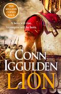 The Lion (The Golden Age #1) by Conn Iggulden