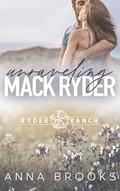 Unraveling Mack Ryder (Ryder Ranch #4) by Anna Brooks