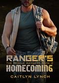 Ranger's Homecoming (Rescue Rangers #2) by Caitlyn Lynch