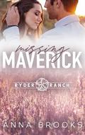 Missing Maverick (Ryder Ranch #3) by Anna Brooks