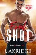 Foul Shot (Hawks #2) by J. Akridge