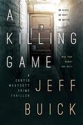 A Killing Game by Jeff Buick