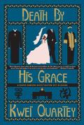 Death by His Grace (Darko Dawson #5) by Kwei Quartey