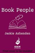 Book People: A sweet and spicy, enemies-to-lovers bookshop rom-com! by Jackie Ashenden