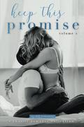 Keep This Promise: Volume 2 by M. Never
