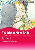 The Disobedient Bride by Joan Johnston