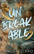 Unbreakable (Ohio Rusties #1) by Dani Galliaro