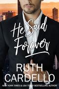 He Said Forever (The Lost Corisis #4) by Ruth Cardello