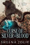 Curse of Silver & Blood (Infinite Arcana #1) by S.J. Himes