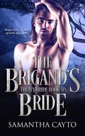 The Brigand's Bride (Treaty Brides #6) by Samantha Cayto