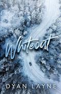 Whiteout by Dyan Layne