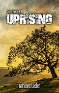Uprising (Green Fields #10) by Adrienne Lecter