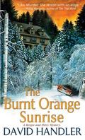 The Burnt Orange Sunrise (Berger and Mitry #4) by David Handler