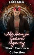 Demon Escort Agency: Short Romance Collection by Sadie Stone