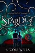 StarDust (The Five Elements #2) by Nicole Wells