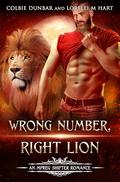 Wrong Number, Right Lion (Dial M For Mates #4) by Colbie Dunbar