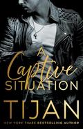 A Captive Situation (Kings of New York #3) by Tijan