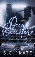 Our Bender (Ice League #6) by S.C. Kate
